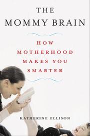 best books about being stay at home mom The Mommy Brain