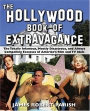 best books about Hollywood History The Hollywood Book of Extravagance: The Totally Infamous, Mostly Disastrous, and Always Compelling Excesses of America's Film and TV Idols