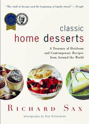 Cover of: Classic Home Desserts: A Treasury of Heirloom and Contemporary Recipes from Around the World