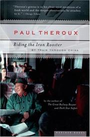 Cover of: Riding the iron rooster: by train through China
