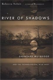 Cover of: River of Shadows: Eadweard Muybridge and the Technological Wild West