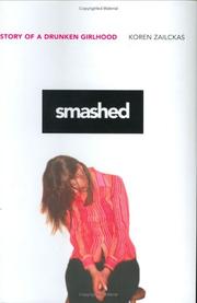 best books about Rehab Smashed: Story of a Drunken Girlhood