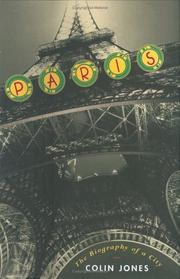 best books about paris history Paris: The Biography of a City