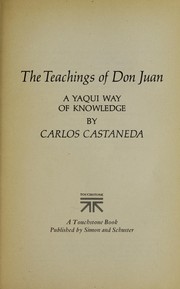 best books about hallucinations The Teachings of Don Juan: A Yaqui Way of Knowledge