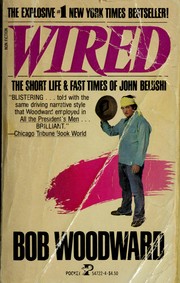 Cover of: Wired: The Short Life and Fast Times of John Belushi