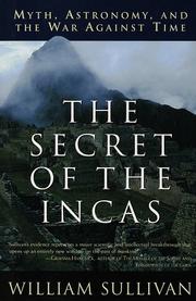 best books about Treasure The Secret of the Incas: Myth, Astronomy, and the War Against Time