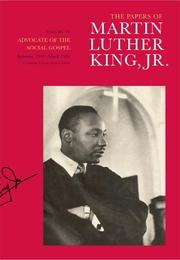 best books about Martin Luther King The Papers of Martin Luther King, Jr.: Volume VI: Advocate of the Social Gospel, September 1948-March 1963
