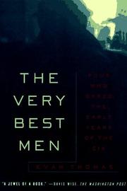 best books about the oss The Very Best Men: Four Who Dared: The Early Years of the CIA