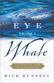 best books about whaling Eye of the Whale: Epic Passage From Baja To Siberia