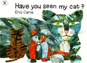 Cover of: Have You Seen My Cat?