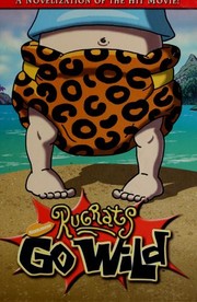 Cover of: Rugrats Go Wild