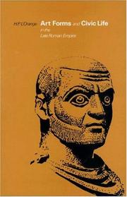 Cover of: Art forms and civic life in the late Roman Empire