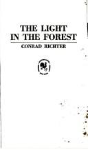 Cover of: The Light in the Forest