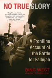 best books about Marines No True Glory: A Frontline Account of the Battle for Fallujah