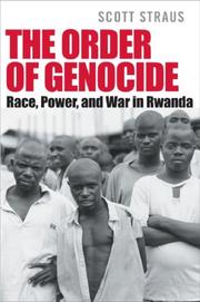 best books about genocide The Order of Genocide: Race, Power, and War in Rwanda