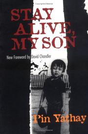 best books about cambodian genocide Stay Alive, My Son