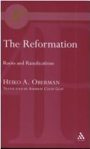 best books about Protestant Reformation The Reformation: Roots and Ramifications