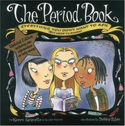 best books about Puberty The Period Book: Everything You Don't Want to Ask (But Need to Know)