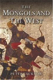 best books about the mongols The Mongols and the West: 1221-1410