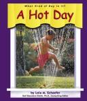 Cover of: A Hot Day (What Kind of Day is It?)