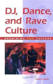 Cover of: DJ, Dance, and Rave Culture (Examining Pop Culture)