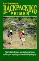 Cover of: Lori Saldaña's backpacking primer
