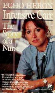best books about Nurses Stories Intensive Care: The Story of a Nurse