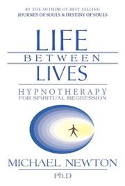 best books about Past Life Regression Life Between Lives