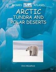 Cover of: Arctic Tundra and Polar Deserts (Biomes Atlases)