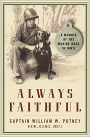 best books about military dogs Always Faithful: A Memoir of the Marine Dogs of WWII