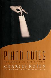 best books about Piano Piano Notes: The World of the Pianist