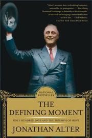 best books about Fdr The Defining Moment: FDR's Hundred Days and the Triumph of Hope