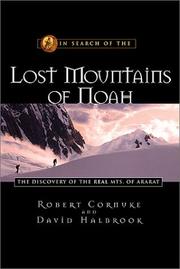 Cover of: In Search of the Lost Mountains of Noah: The Discovery of the Real Mt. Ararat