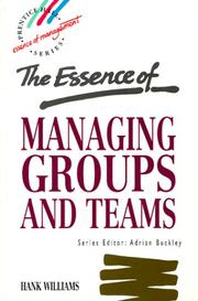 Cover of: The essence of managing groups and teams
