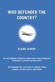 Cover of: Who Defended the Country? A New Democracy Forum on Authoritarian versus Democratic Approaches to National Defense on 9/11 (New Democracy Forum)