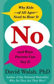 best books about saying no No: Why Kids - of All Ages - Need to Hear It and Ways Parents Can Say It