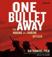 best books about Marines One Bullet Away: The Making of a Marine Officer
