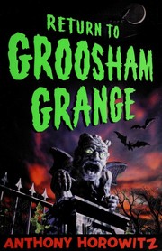 Cover of: Return to Groosham Grange: the Unholy Grail