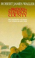 best books about second chance love The Bridges of Madison County