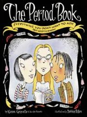 best books about Puberty The Period Book: A Girl's Guide to Growing Up