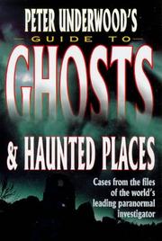 Cover of: Peter Underwood's Guide to Ghosts & Haunted Places