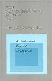 Cover of: La transcendance de l'ego: an existentialist theory of consciousness