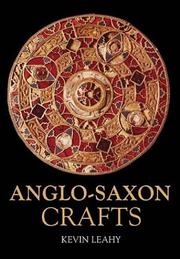 best books about Anglo Saxon England Anglo-Saxon Crafts