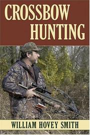 Cover of: Crossbow Hunting