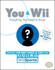 Cover of: You and Wii: Everything You Need to Know (Prima Official Game Guides)