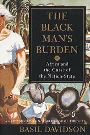 best books about Haiti The Black Man's Burden: Africa and the Curse of the Nation-State