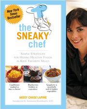 best books about Nutrition For Preschoolers The Sneaky Chef: Simple Strategies for Hiding Healthy Foods in Kids' Favorite Meals