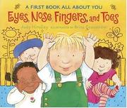 best books about My Body For Preschool Eyes, Nose, Fingers, and Toes: A First Book All About You