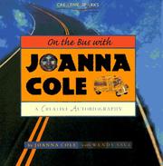 Cover of: On the bus with Joanna Cole: a creative autobiography