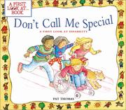 best books about Disabilities For Preschoolers Don't Call Me Special: A First Look at Disability